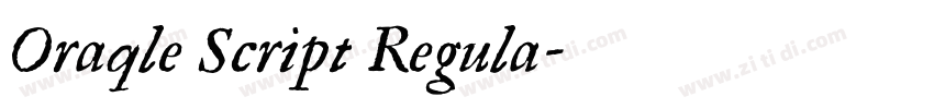 Oraqle Script Regula字体转换